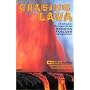 Chasing Lava: A Geologist's Adventures at the Hawaiian Volcano Observatory