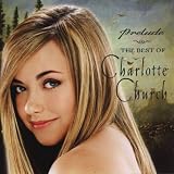 Prelude - The Best of Charlotte Church