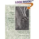 Click here to buy Sacred Land, Sacred Sex: Rapture of the Deep : Concerning Deep Ecology and Celebrating Life by  Dolores Lachapelle.