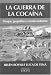 Book La guerra de la cocaina: Drogas, geopolitica y medio ambiente (Temas de Debate)