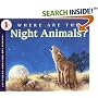 Where Are the Night Animals? (Let's-Read-and-Find-Out Science 1)