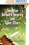 Computer Network Security and Cyber Ethics, 2d edition