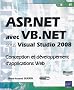 ASP.NET avec VB.NET sous Visual Studio 2008 - Conception et d�veloppement d'applications Web