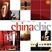 China Chic: Hotels, Restaurants, Shops, Spas (Chic Destinations)