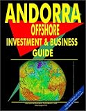 Andorra Offshore Investment and Business Guide (World Offshore Investment and Business Library)