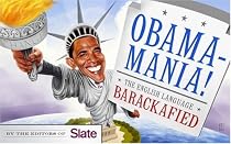 Obamamania!: The English Language, Barackafied