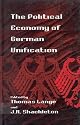 The Political Economy of German Unification (International Political Curren)
