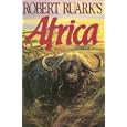 Robert Ruark's Africa by Michael McIntosh