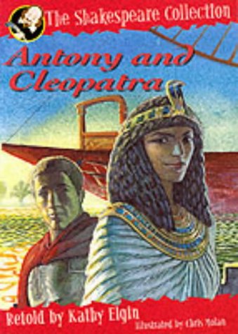 Antony and Cleopatra (The Shakespeare Collection)