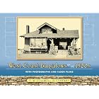 West Coast Bungalows of the 1920s: With Photographs and Floor Plans by E. W. Stillwell & Co.