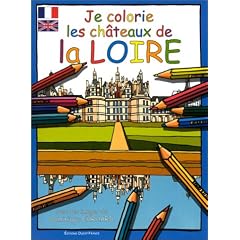 Je colorie les ch�teaux de la Loire