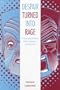 Despair Turned Into Rage: Understanding and Helping Abused, Neglected, and Abandoned Youth