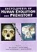 Book Encyclopedia of Human Evolution and Prehistory: Second Edition (Garland Reference Library of the Humanities)