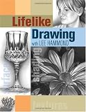 Lifelike Drawing with Lee Hammond
