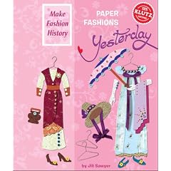 Paper Fashions Yesterday (Klutz)