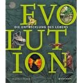 Evolution: Die Entwicklung des Lebens