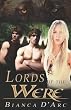 Lords of the Were: Tales of the Were, Book 1 Lords of the Were: Tales of the Were, Book 1