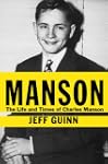 Manson: The Life and Times of Charles...