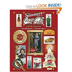 B. J. Summers' Guide To Coca-Cola (B J Summer's Guide to Coca Cola Identification) by B. J. Summers
