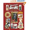 B. J. Summers' Guide To Coca-Cola (B J Summer's Guide to Coca Cola Identification) by B. J. Summers