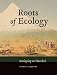 Roots of Ecology: Antiquity to H&aelig;ckel