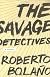 The Savage Detectives