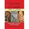 The Synoptic Gospels Set Free: Preaching Without Anti-Judaism (Studies in Judaism and Christianity)