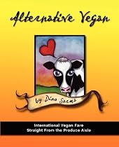 Alternative Vegan: International Vegan Fare Straight From The Produce Aisle