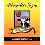 Alternative Vegan: International Vegan Fare Straight From The Produce Aisle