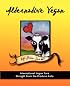 Alternative Vegan: International Vegan Fare Straight From The Produce Aisle