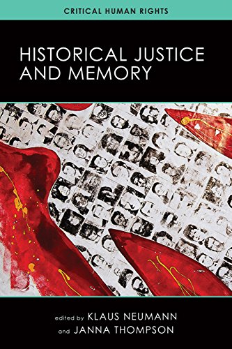 Historical Justice and Memory (Critical Human Rights)