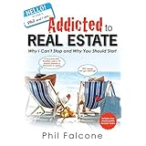 addicted to real estate