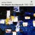 Auteur Labels: Les Disques du Crepuscule