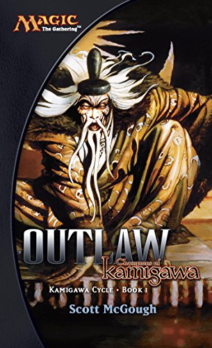 Outlaw, Champions of Kamigawa: Kamigawa Cycle, Book I
