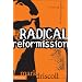The Radical Reformission: Reaching Out Without Selling Out