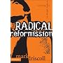 The Radical Reformission: Reaching Out without Selling Out