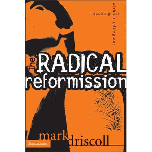 Why I Like Mark Driscoll and he makes me laugh