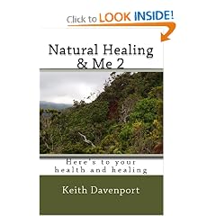 Natural Healing & Me 2 (Volume 2) (Paperback)