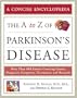 The A to Z of Parkinson's Disease (Amaranth Books)