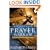 Becoming a Prayer Warrior: A Guide to Effective and Powerful Prayer
