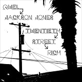 Qwel;Jackson Jones -  20th Street Rich