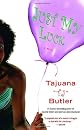 Just My Luck: A Novel