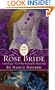 The Rose Bride (Turtleback School & Library Binding Edition) (Once Upon a Time (Prebound))