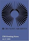 CBS Evening News (July 17, 2003)