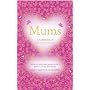 Mums: A Celebration of Motherhood
