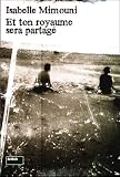 Et ton royaume sera partag�