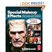 Special Makeup Effects for Stage and Screen,: Making and Applying Prosthetics