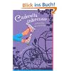 Cinderella Undercover: Aschenputtels wahre Geschichte