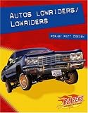 Autos lowriders / Lowriders (Blazers Bilingual)