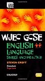WJEC GCSE : English language : skills and practice
